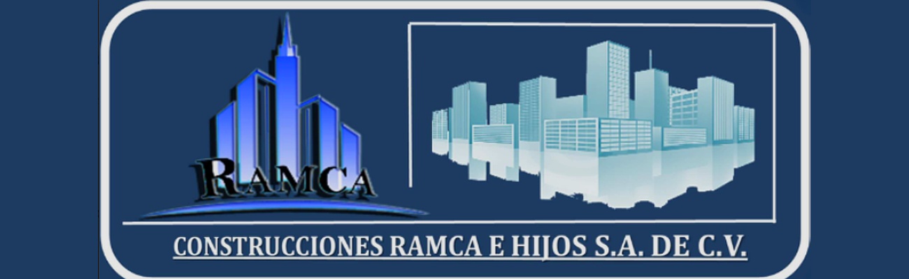 CONSTRUCCIONES RAMCA E HIJOS